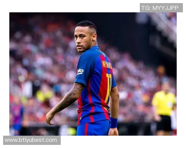 内马尔离开巴萨后悔不已梅西苏亚雷斯曾力荐其归队