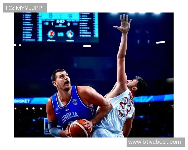 约维奇盛赞约基奇为全球最佳球员渴望在其面前展现最佳状态